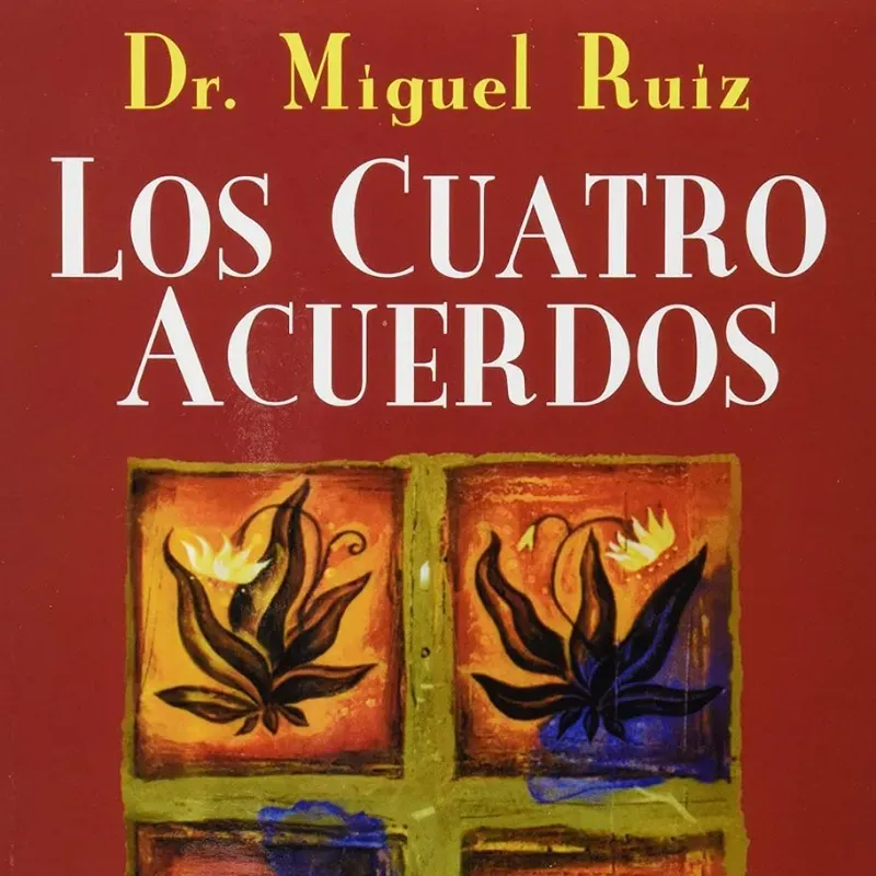 Los cuatro acuerdos