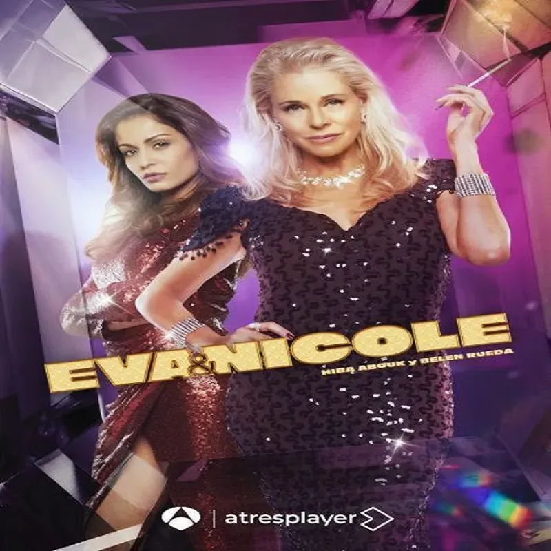 Eva y Nicole  (Temporada 1) [8 Cap]