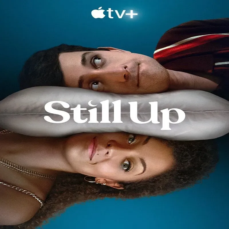 Still Up (Temporada 1) [8 Cap]