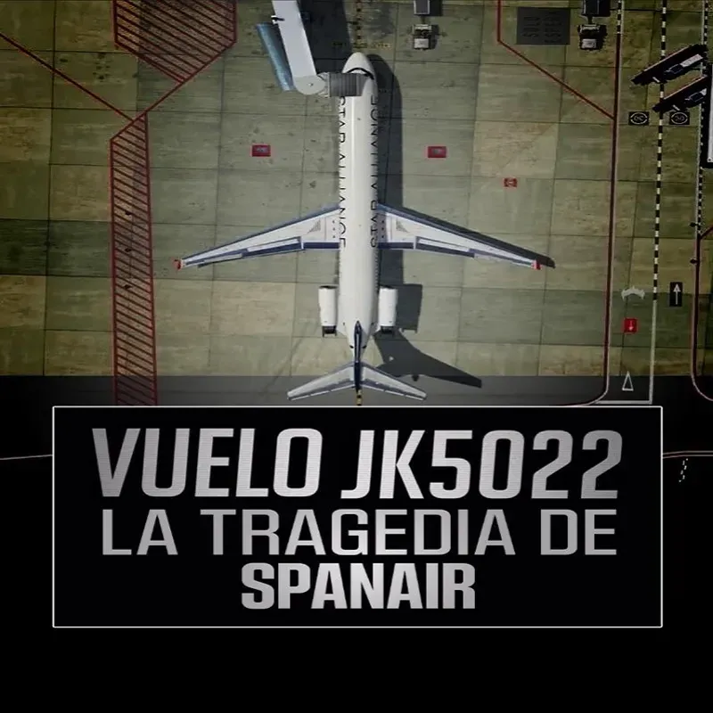 Vuelo Jk5022 La Tragedia De Spanair (Temporada 1) [3 Cap]