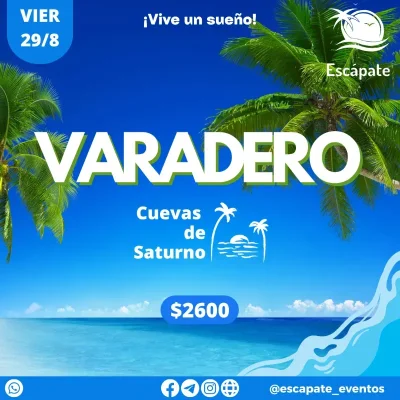 Varadero + Cuevas de Saturno