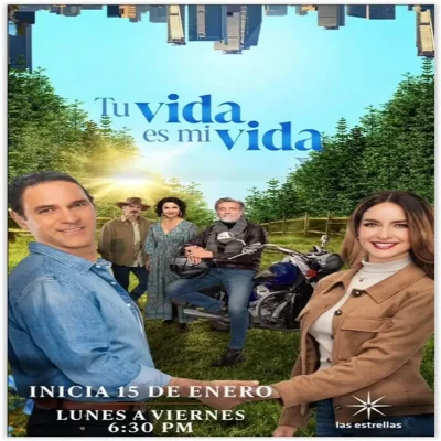 Tu vida es mi vida [Mexico] [90 Cap]