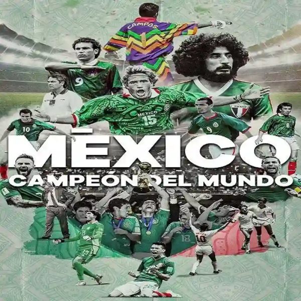 México campeón del mundo (Temporada 1) [5 Cap]