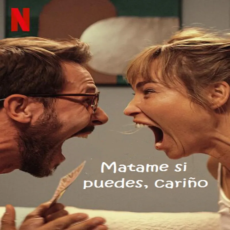 Mátame si te atreves, cariño [2024]