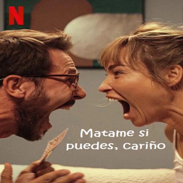 Mátame si te atreves, cariño [2024]