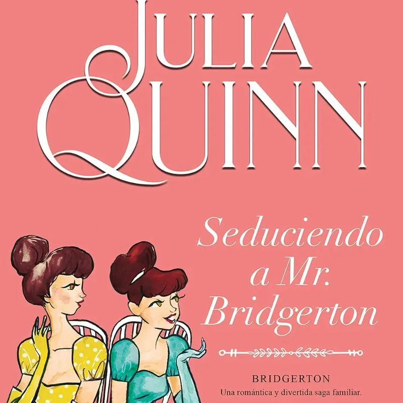 Seduciendo a Me. Bridgerton