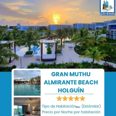 HOTEL GRAN MUTHU ALMIRANTE BEACH 5⭐️ HOLGUIN T.I