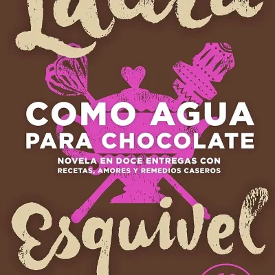 Como agua para chocolate