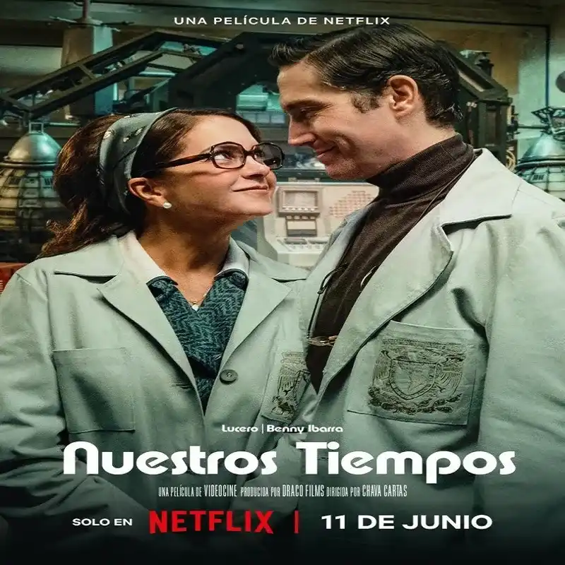 Nuestros Tiempos [2025] [Romance]