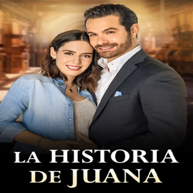 La historia de juana [Mexico] [65 Cap]