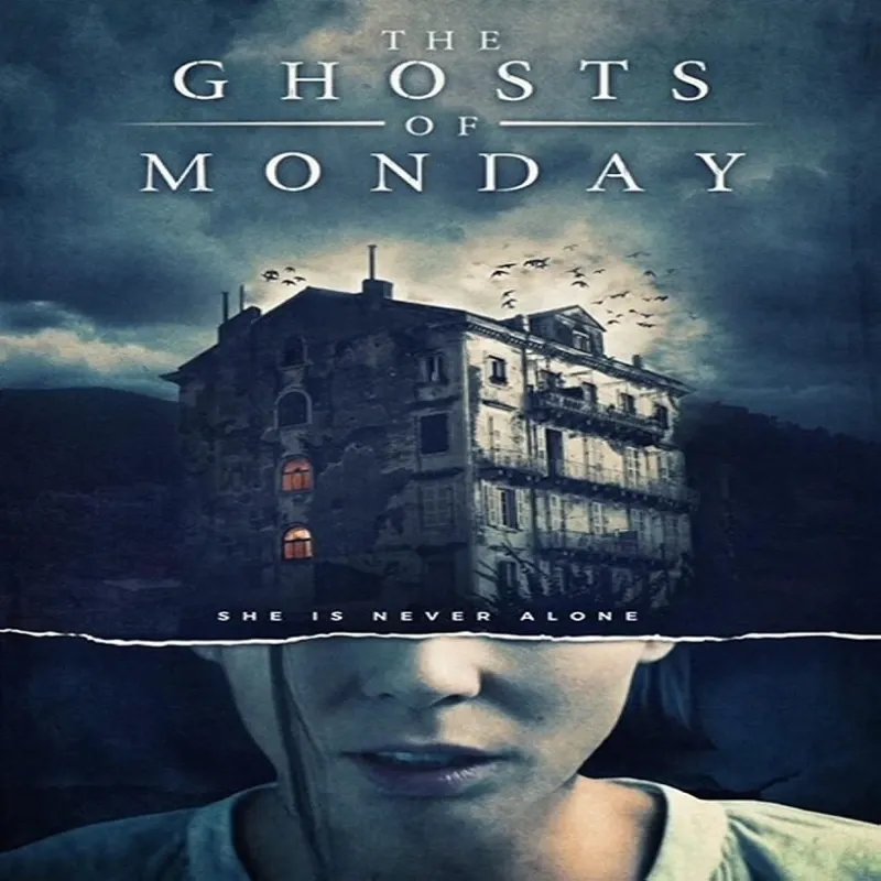 The Ghosts of Monday [2023]