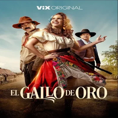 El Gallo de Oro (Temporada 1) [10 Cap]