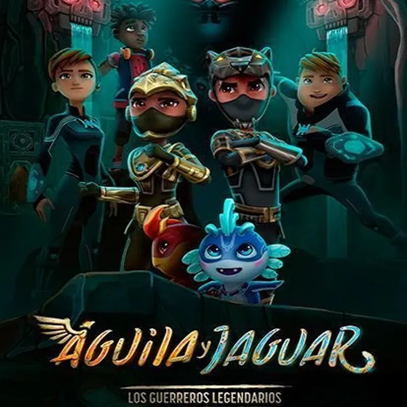 Aguila Y Jaguar  Los Guerreros Legendarios [2022]