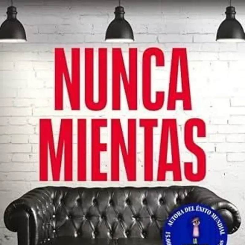Nunca mientas