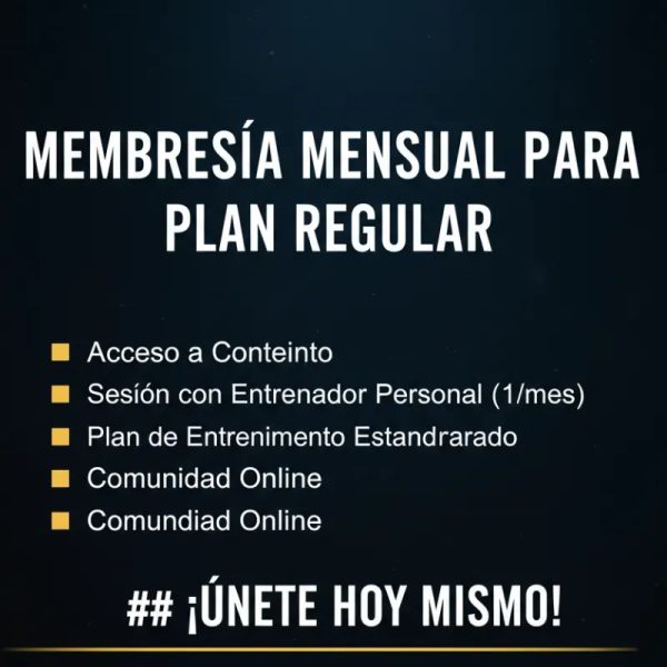 Membresia Mensual con entrenador incluido regular