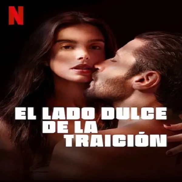 El lado dulce de la traición [2023]