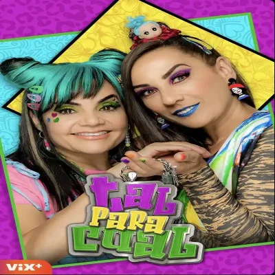 Tal para Cual (2 Temporadas) [27 Caps]